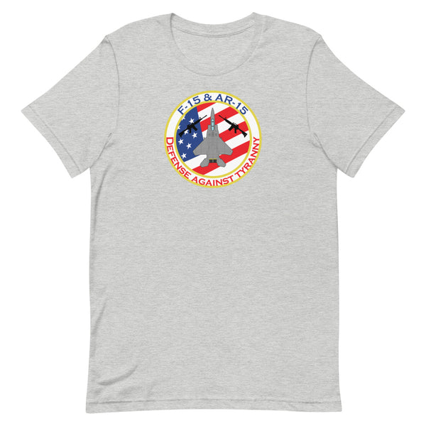 F-15 & AR-15: Defense Against Tyranny - Short-Sleeve Unisex T-Shirt